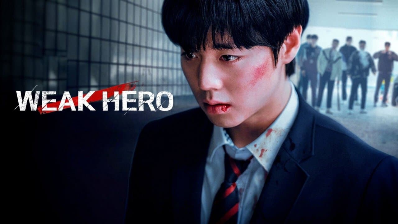 Weak Hero — backdrops with title 1