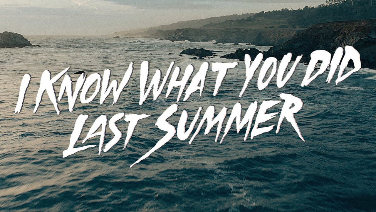 I Know What You Did Last Summer — backdrops with title 6