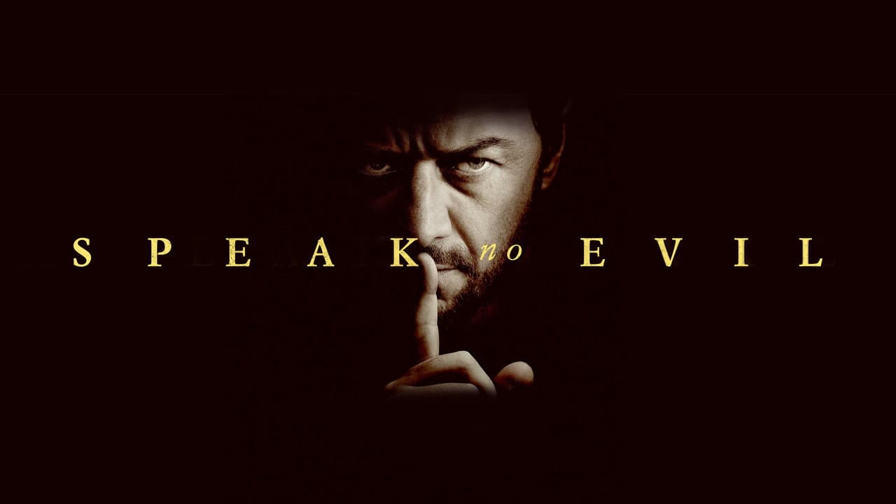 Speak No Evil — backdrops with title 2