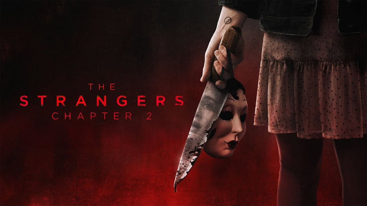 The Strangers: Chapter 2 — backdrops with title 2
