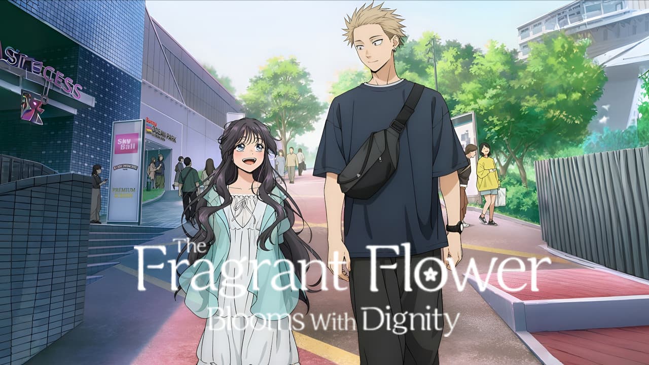 The Fragrant Flower Blooms with Dignity — backdrops with title 1