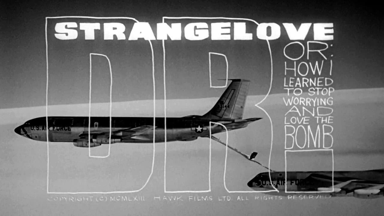 Dr. Strangelove or: How I Learned to Stop Worrying and Love the Bomb — backdrops with title 2