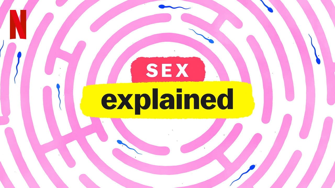 Sex, Explained — backdrops with title 1