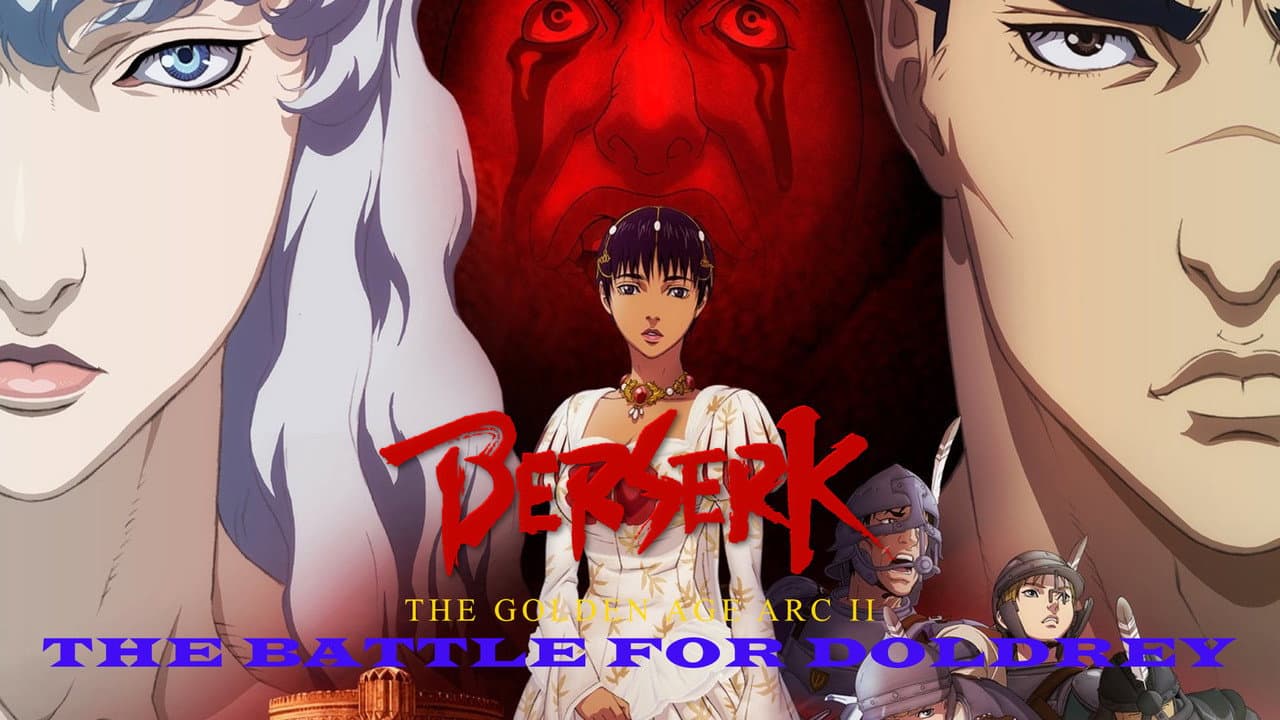 Berserk: The Golden Age Arc II - The Battle for Doldrey — backdrops with title 1