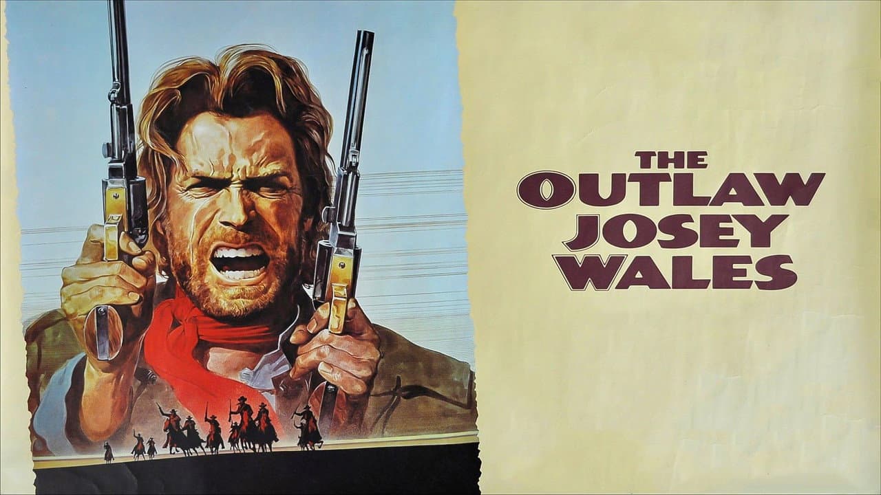 The Outlaw Josey Wales — backdrops with title 6