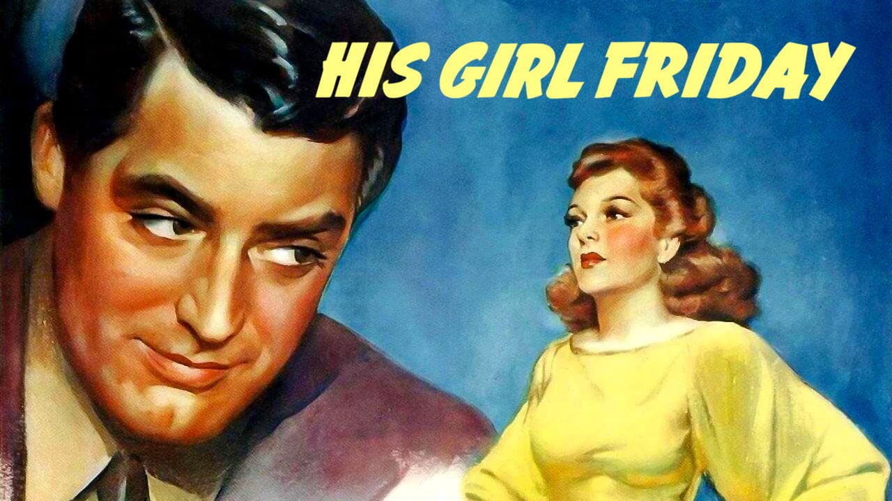 His Girl Friday — backdrops with title 3