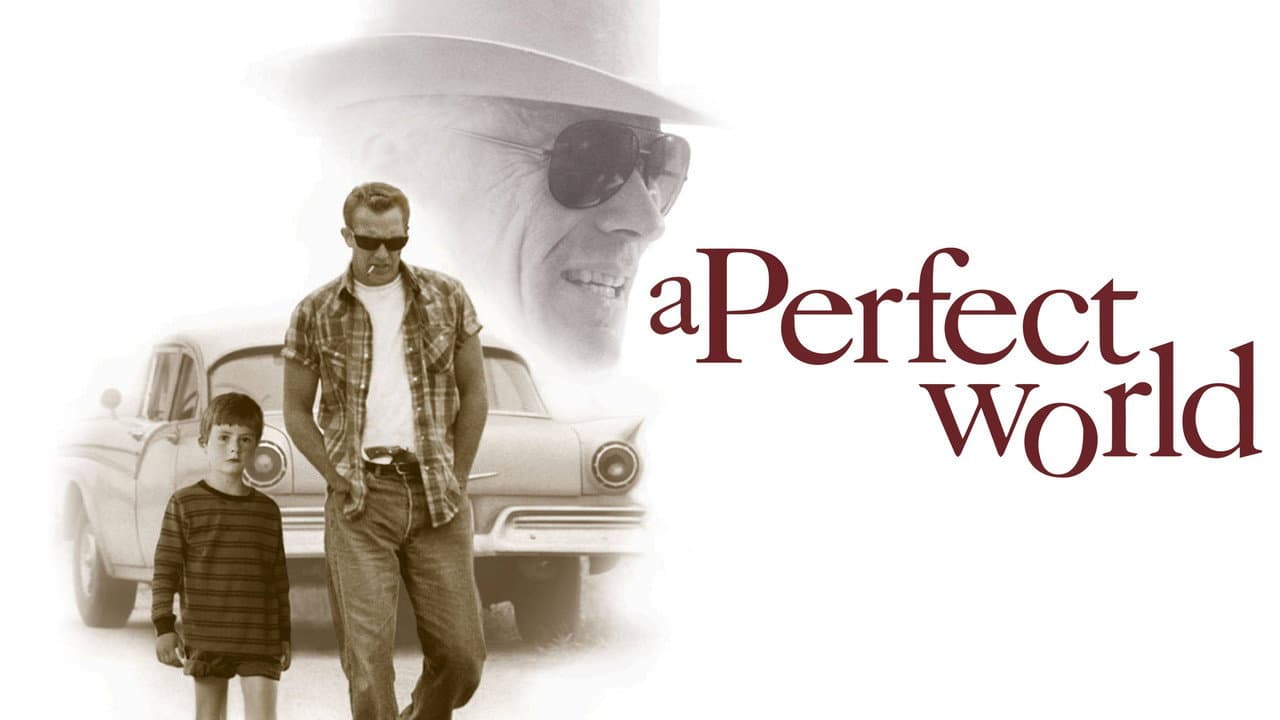 A Perfect World — backdrops with title 2
