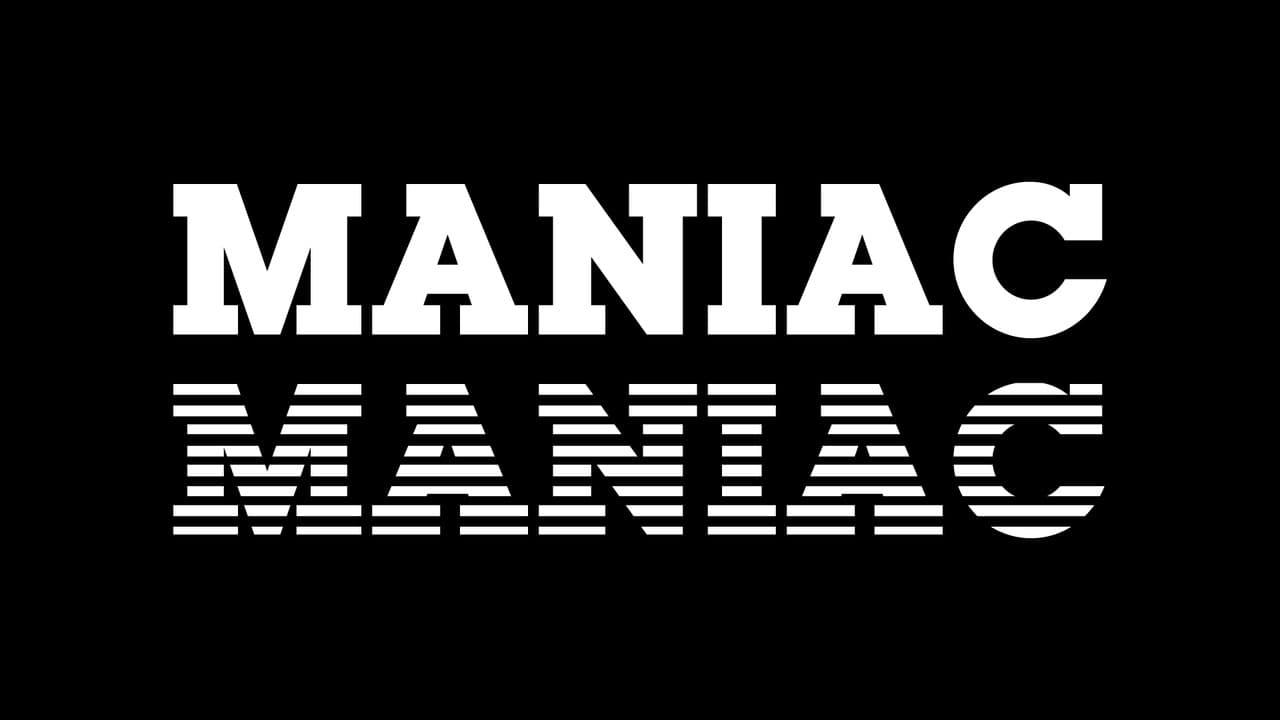Maniac — backdrops with title 5