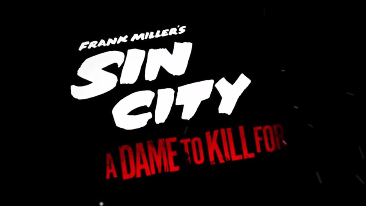 Sin City: A Dame to Kill For — backdrops with title 5