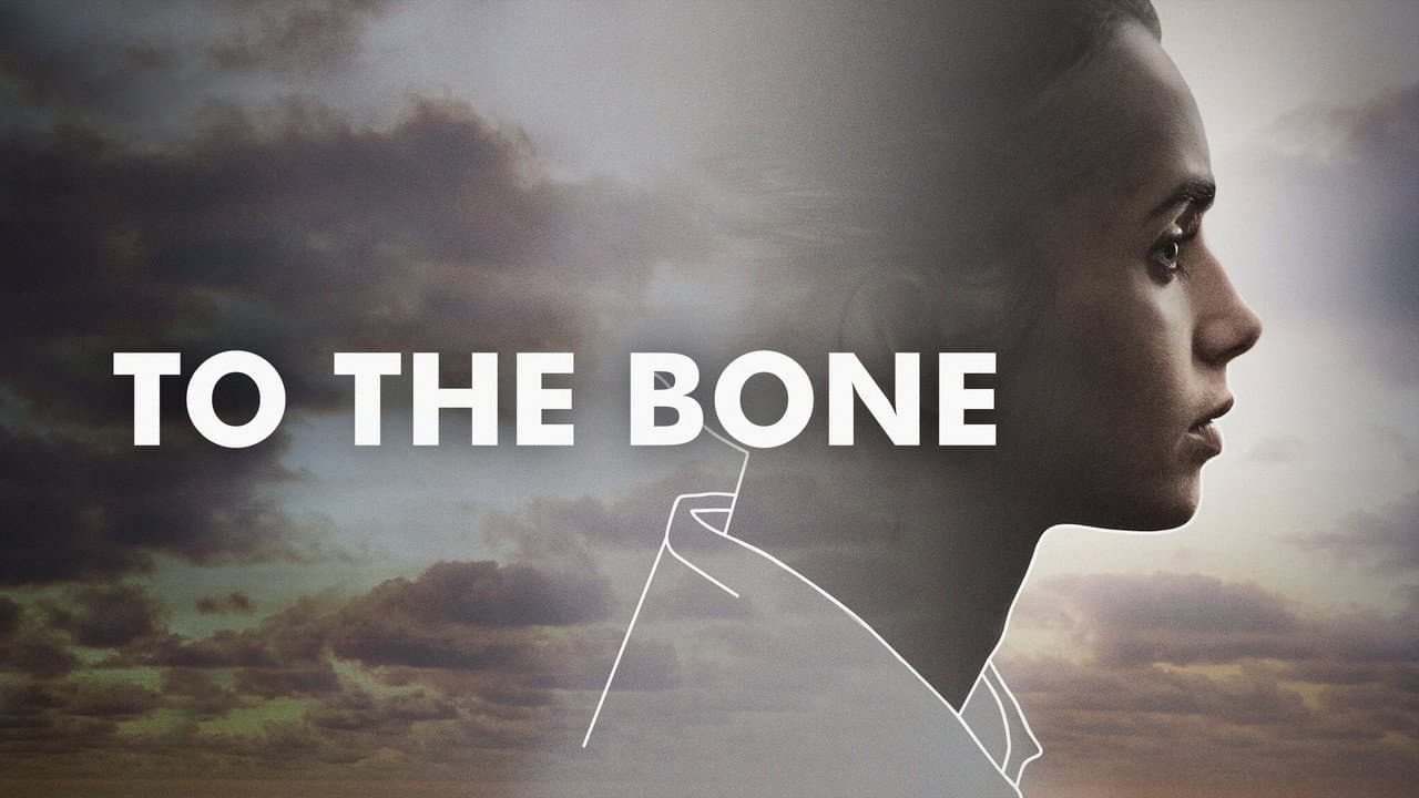 To the Bone — backdrops with title 1