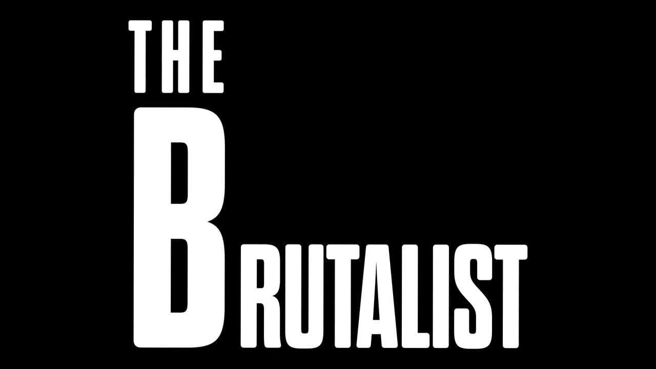 The Brutalist — backdrops with title 6