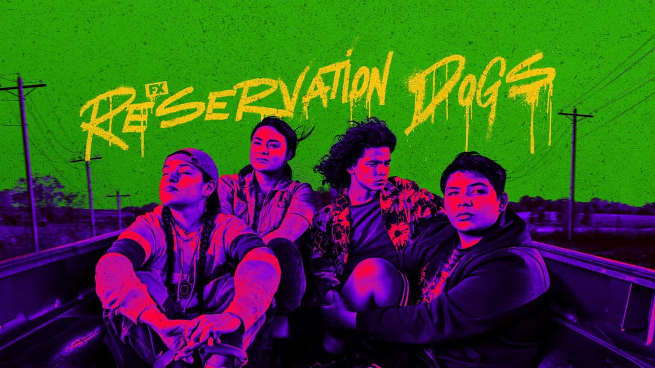 Reservation Dogs — backdrops with title 5