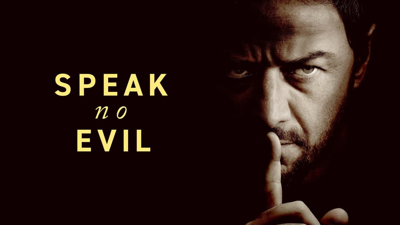 Speak No Evil — backdrops with title 5