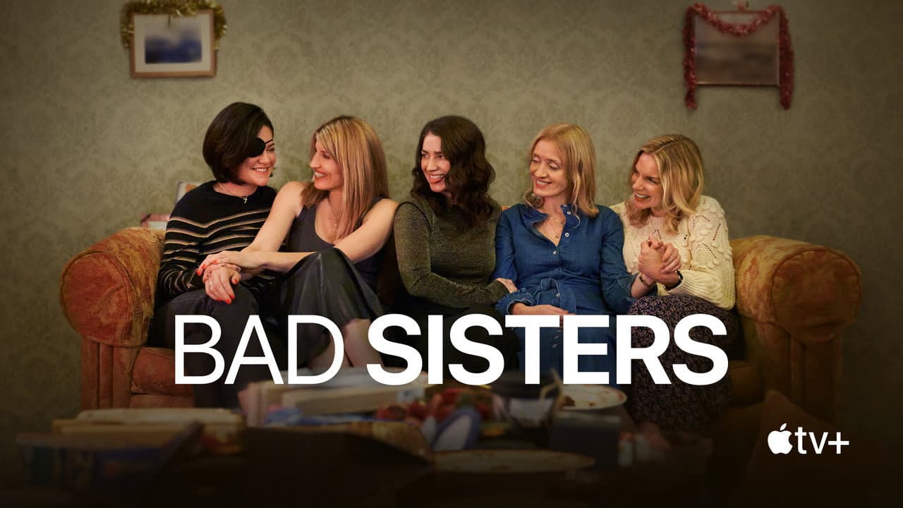 Bad Sisters — backdrops with title 3