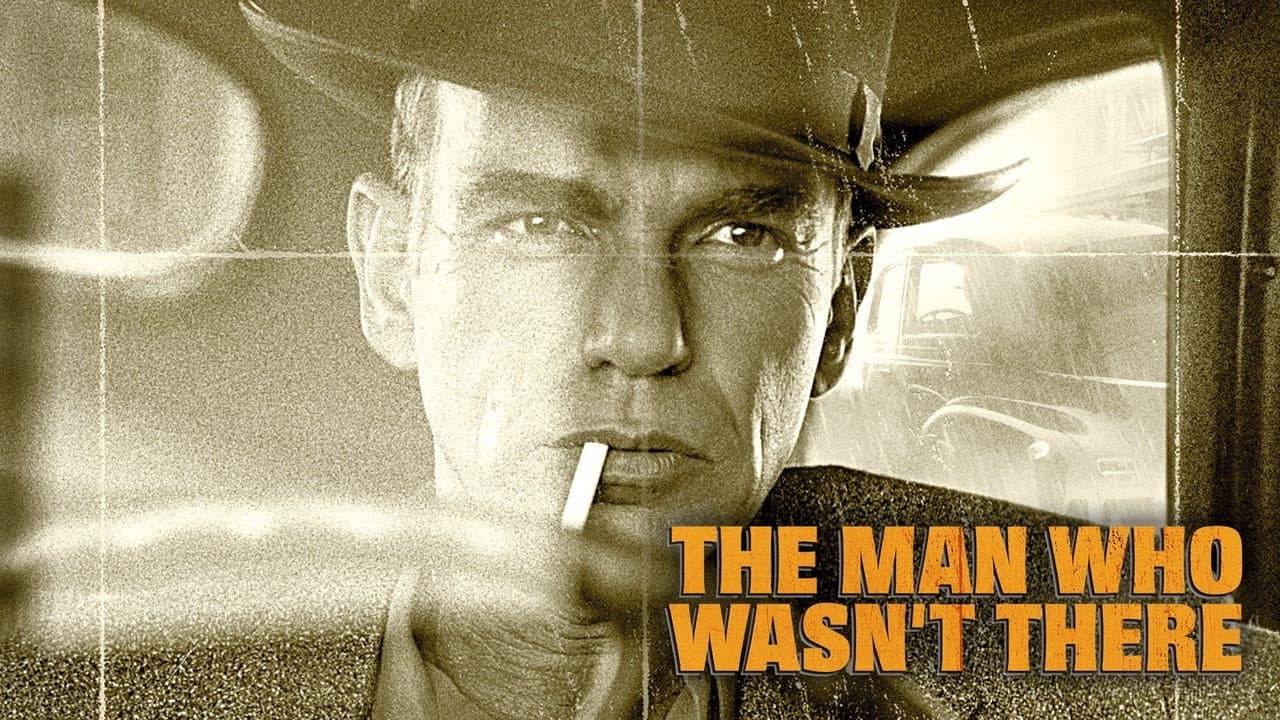 The Man Who Wasn't There — backdrops with title 1