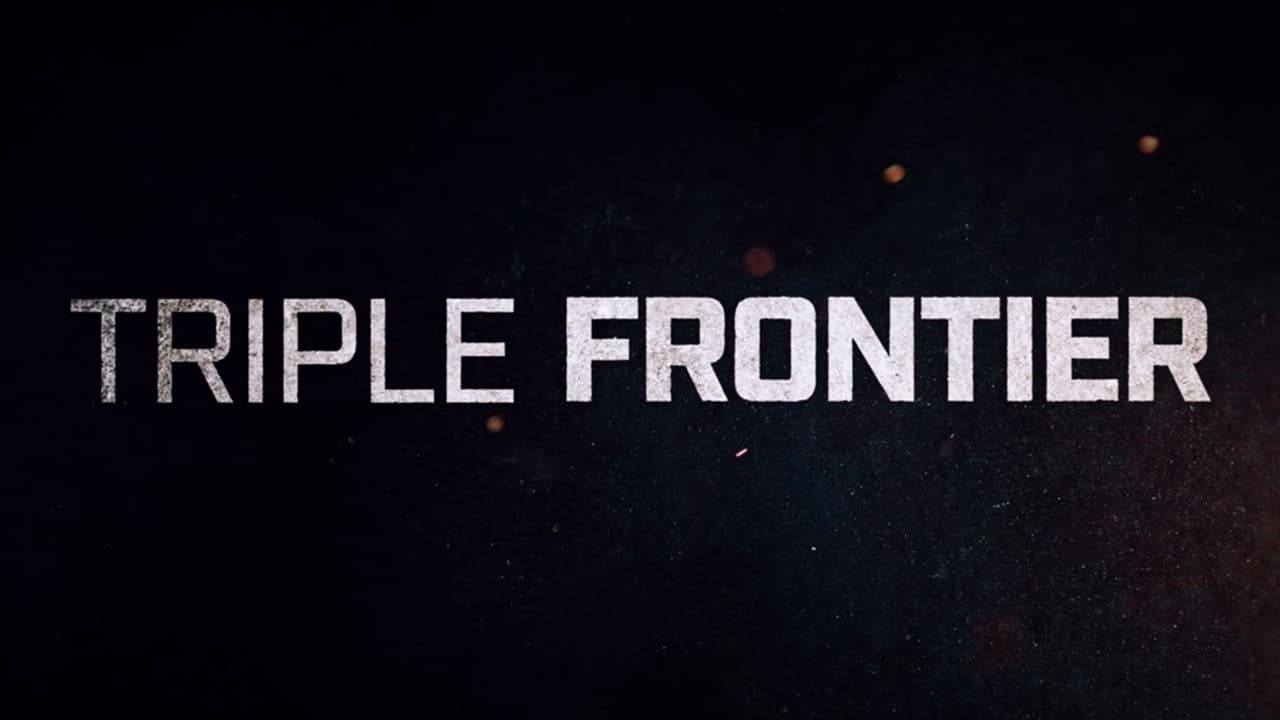 Triple Frontier — backdrops with title 4