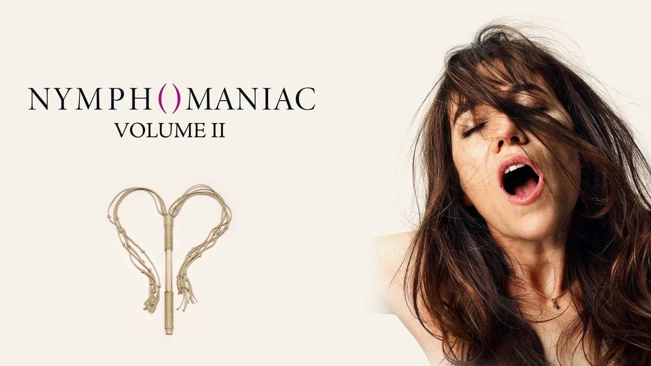 Nymphomaniac: Vol. II — backdrops with title 8