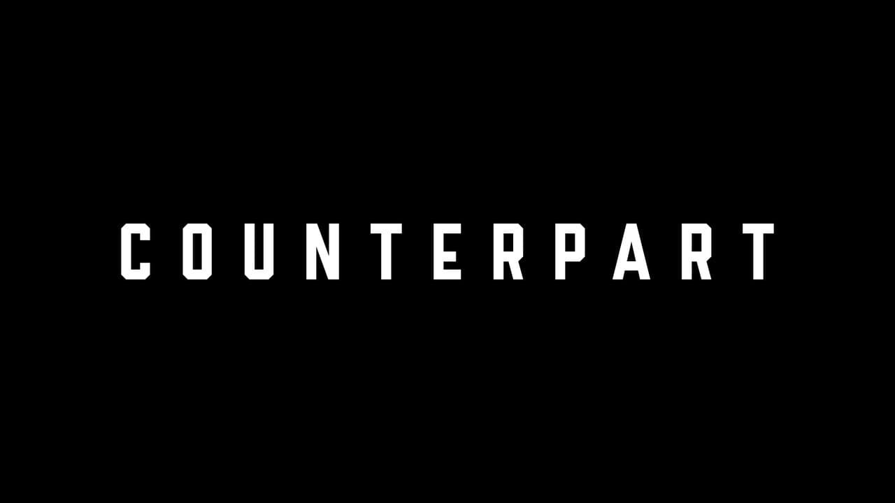 Counterpart — backdrops with title 1