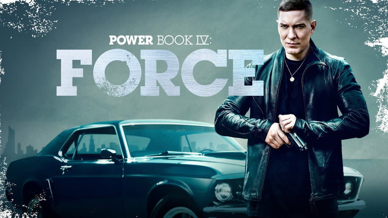 Power Book IV: Force — backdrops with title 1