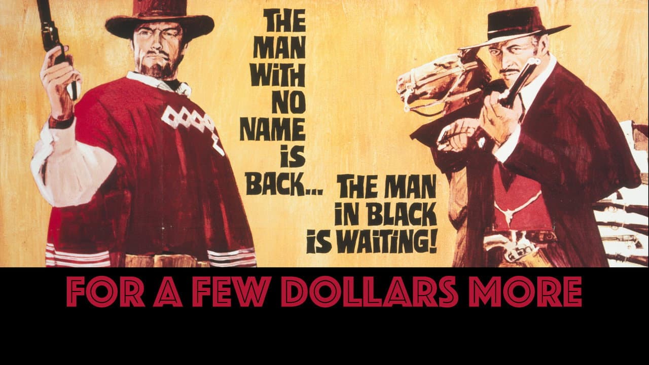 For a Few Dollars More — backdrops with title 5