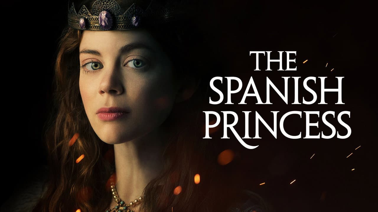 The Spanish Princess — backdrops with title 5