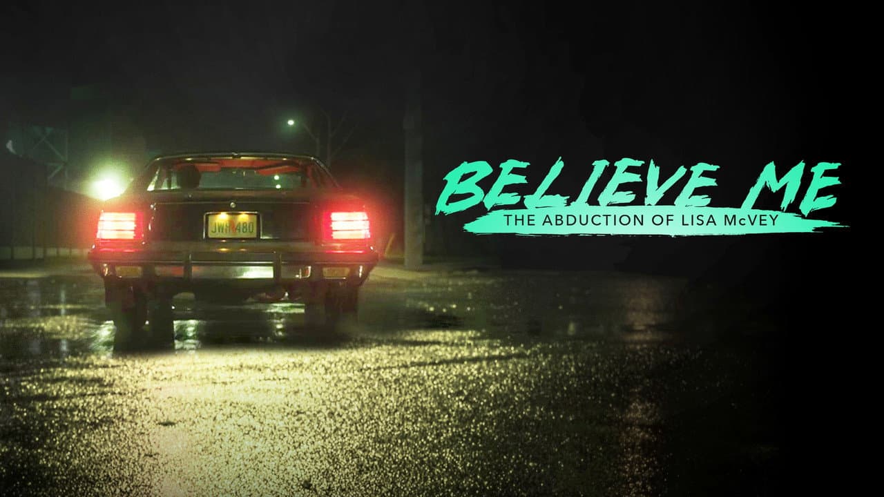 Believe Me: The Abduction of Lisa McVey — backdrops with title 1