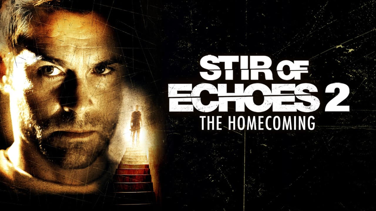 Stir of Echoes: The Homecoming — backdrops with title 1