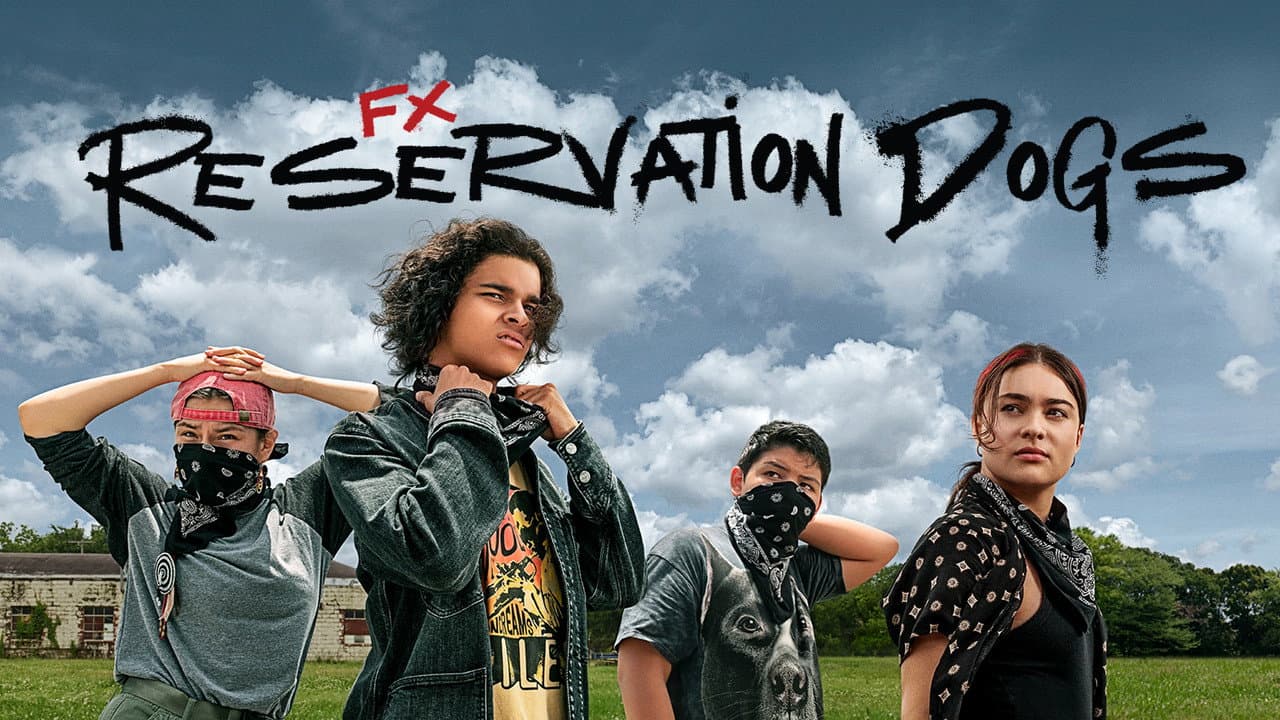 Reservation Dogs — backdrops with title 2