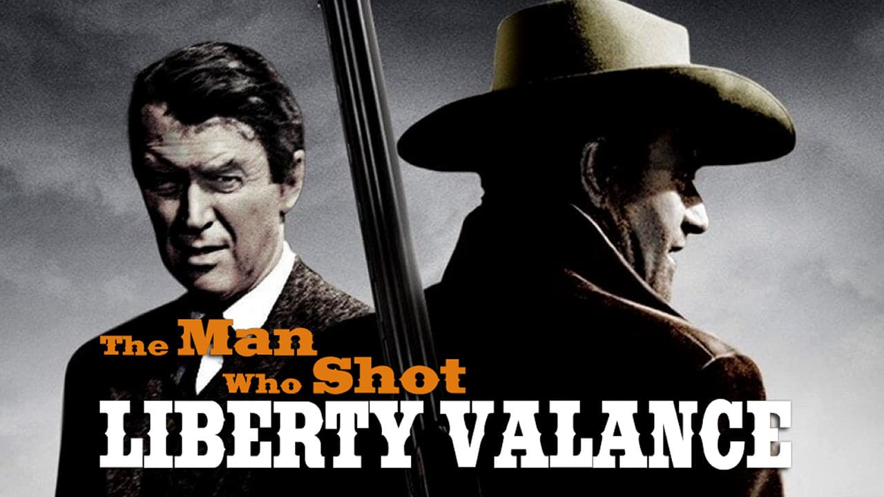 The Man Who Shot Liberty Valance — backdrops with title 2
