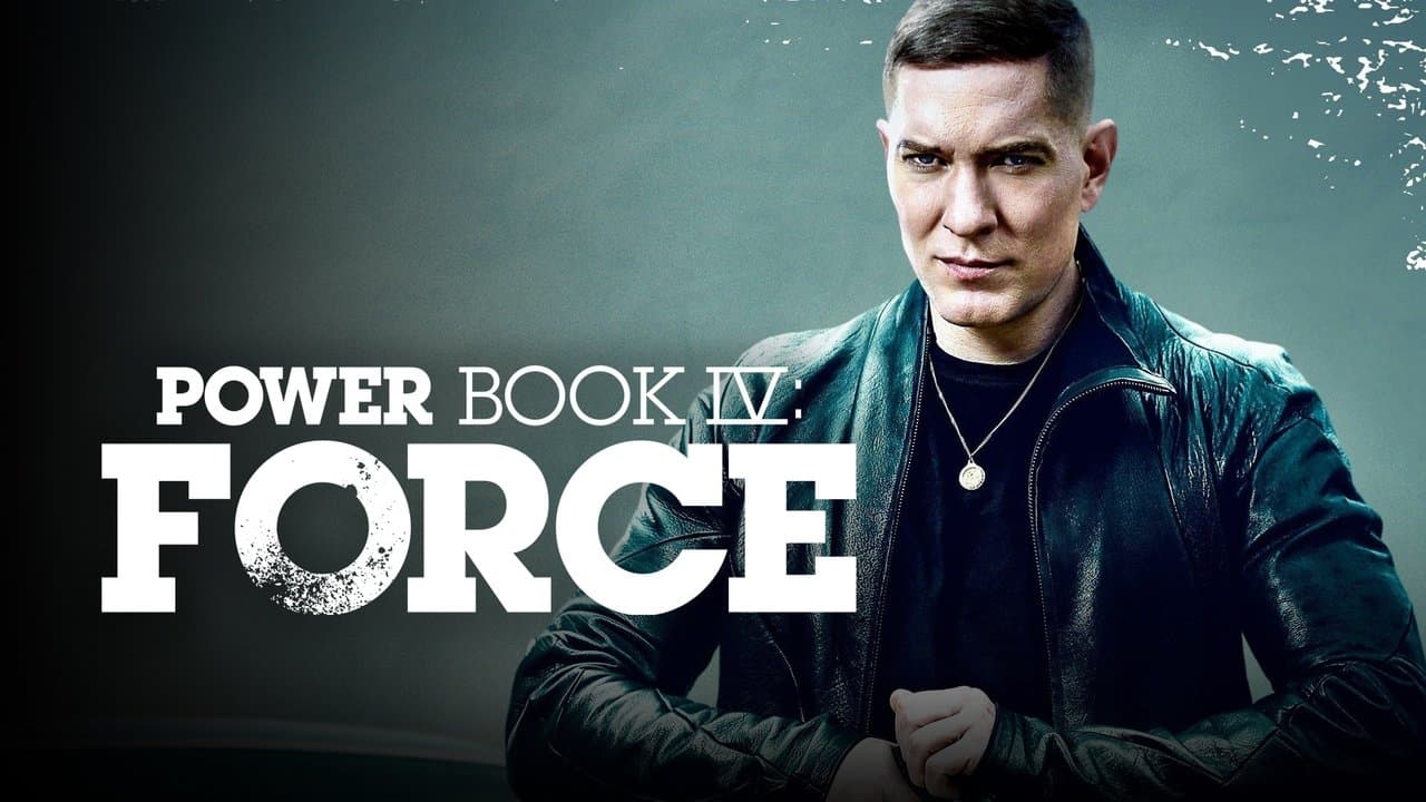 Power Book IV: Force — backdrops with title 4