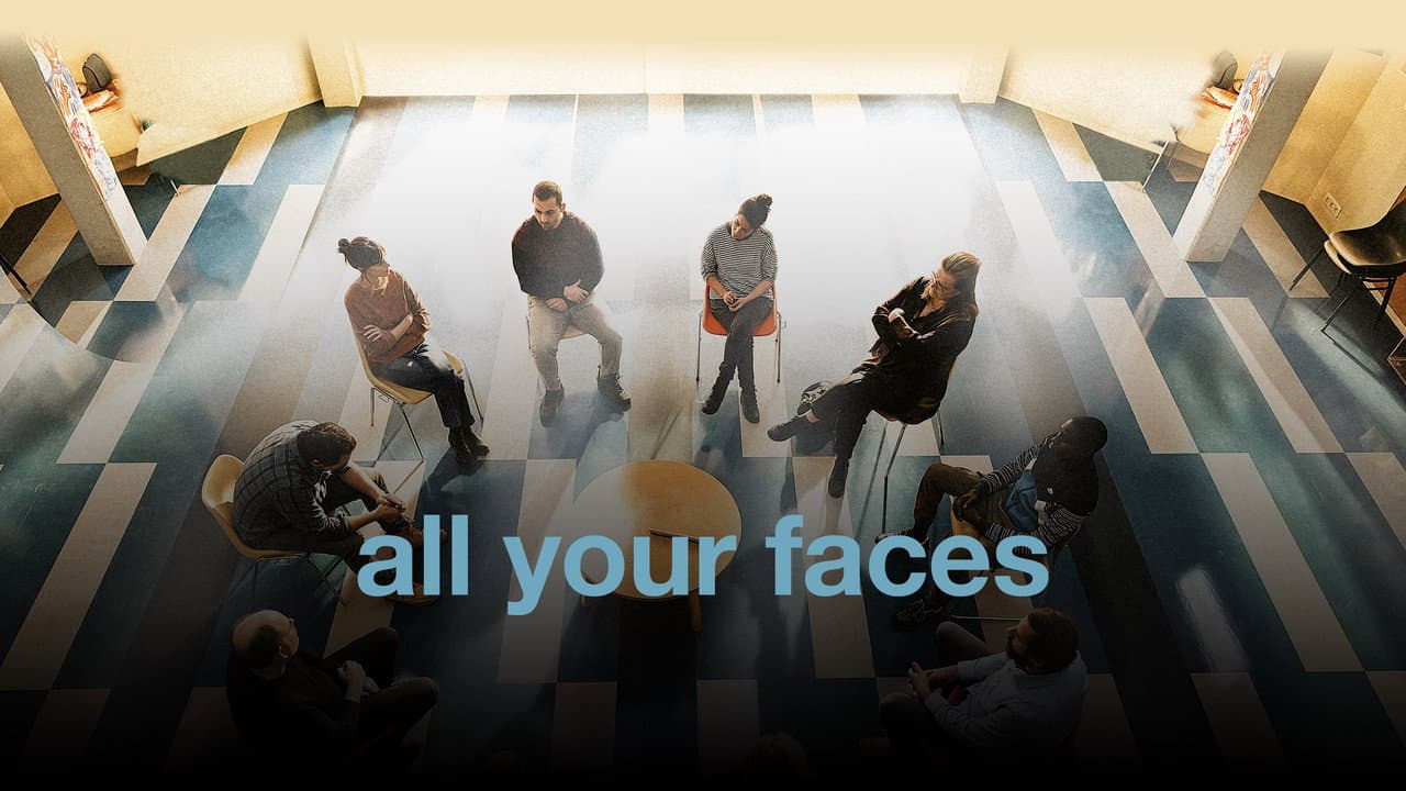All Your Faces — backdrops with title 1