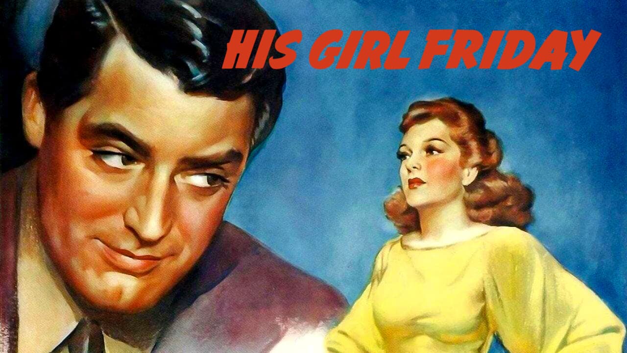 His Girl Friday — backdrops with title 4