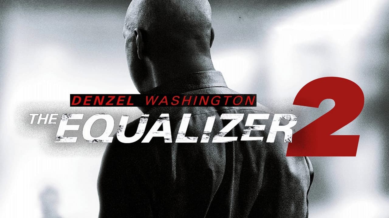 The Equalizer 2 — backdrops with title 4