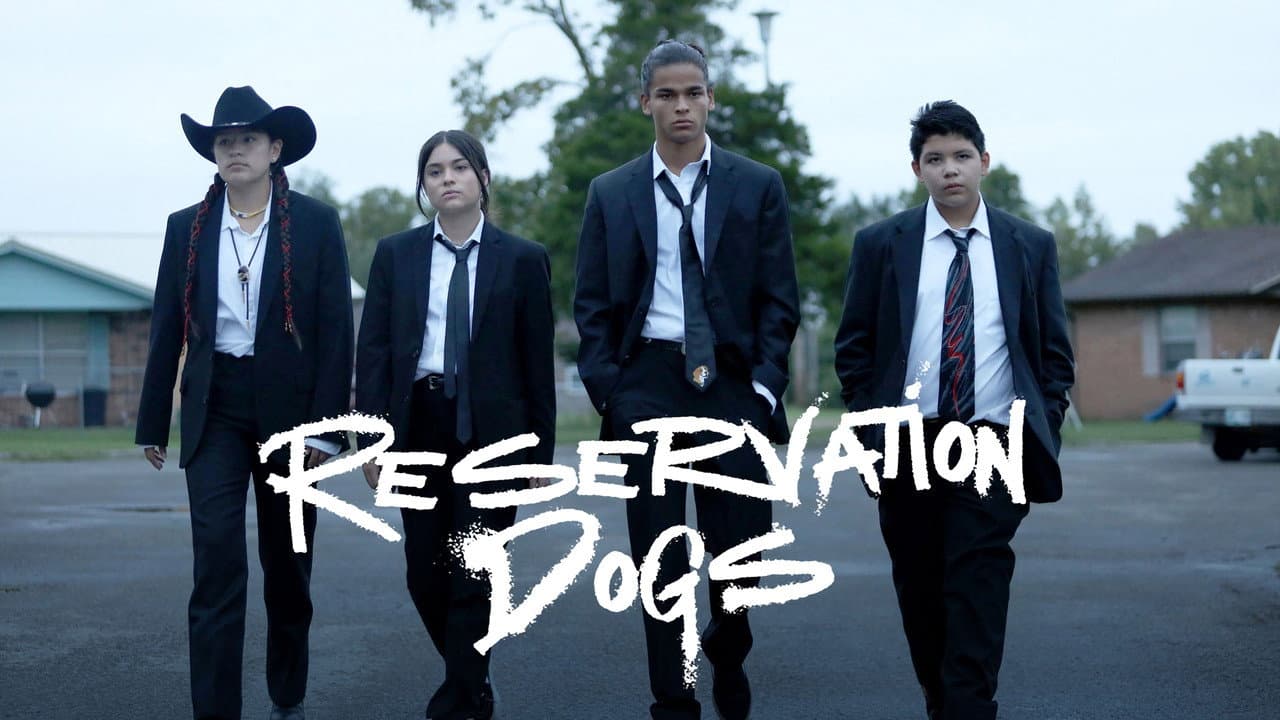 Reservation Dogs — backdrops with title 3
