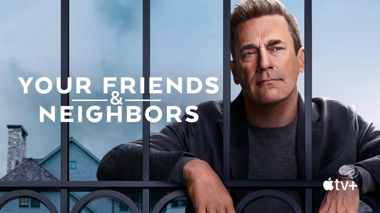 Your Friends & Neighbors — backdrops with title 2