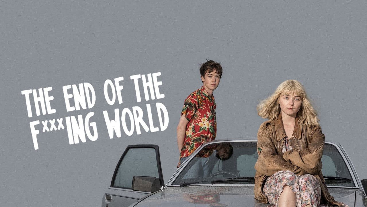 The End of the F***ing World — backdrops with title 1