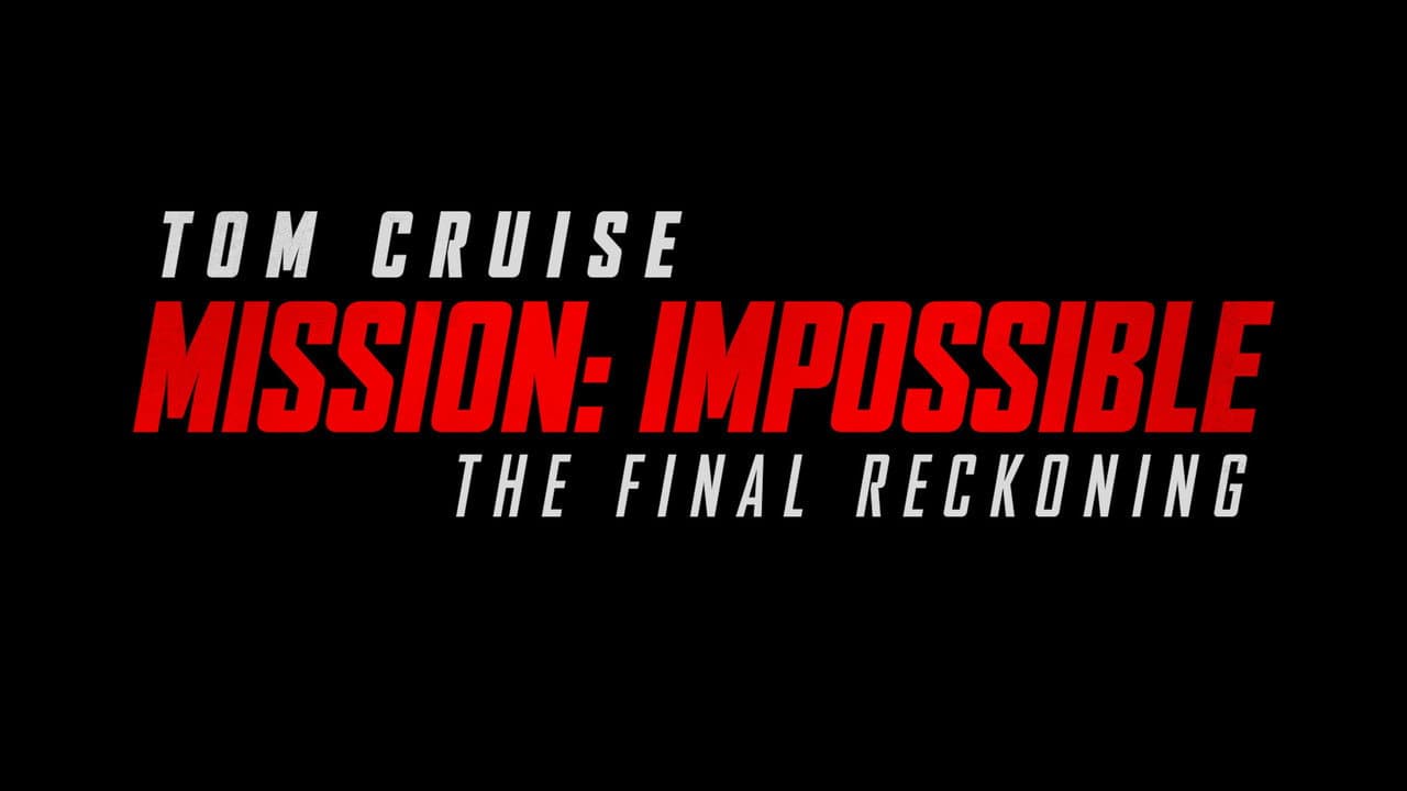 Mission: Impossible - The Final Reckoning — backdrops with title 6