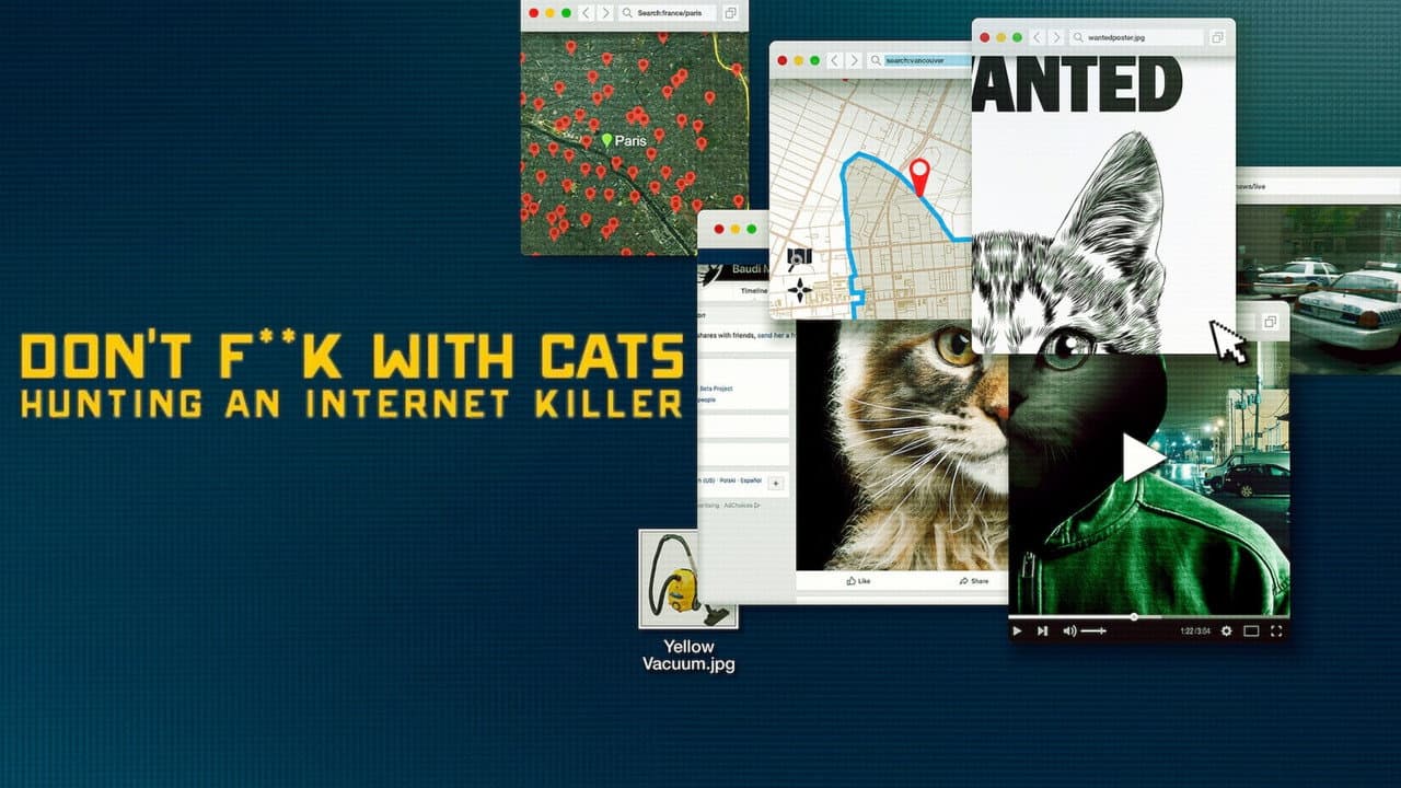 Don't F**k with Cats: Hunting an Internet Killer — backdrops with title 1