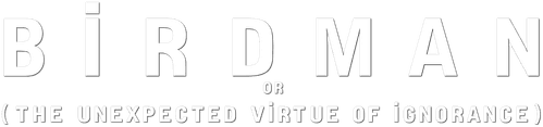 Birdman or (The Unexpected Virtue of Ignorance) — logos 7