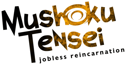 Mushoku Tensei: Jobless Reincarnation