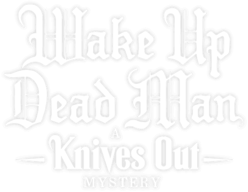 Wake Up Dead Man: A Knives Out Mystery — logos 3