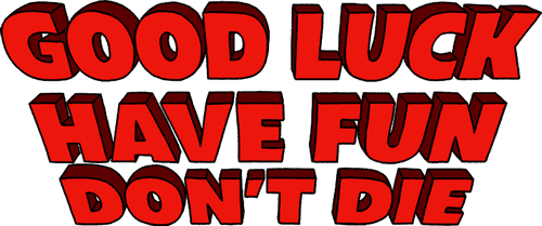 Good Luck, Have Fun, Don't Die — logos 6