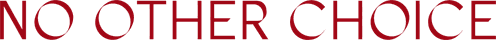 No Other Choice — logos 3