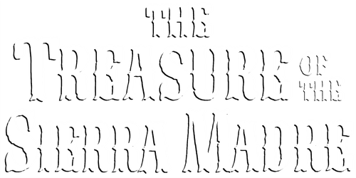 The Treasure of the Sierra Madre — logos 3