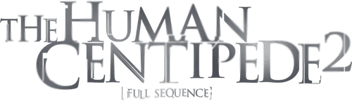 The Human Centipede 2 (Full Sequence) — logos 2