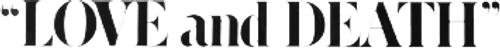 Love and Death — logos 4