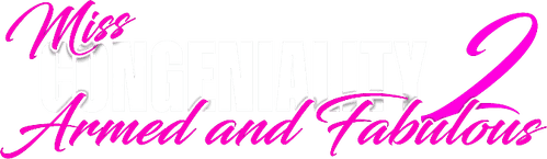 Miss Congeniality 2: Armed and Fabulous — logos 4