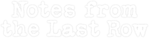 Notes from the Last Row — logos 3
