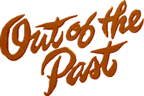 Out of the Past — logos 3