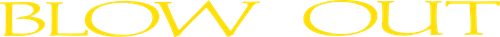 Blow Out — logos 4